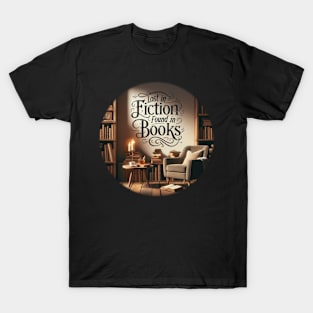 lost in fiction found in books T-Shirt